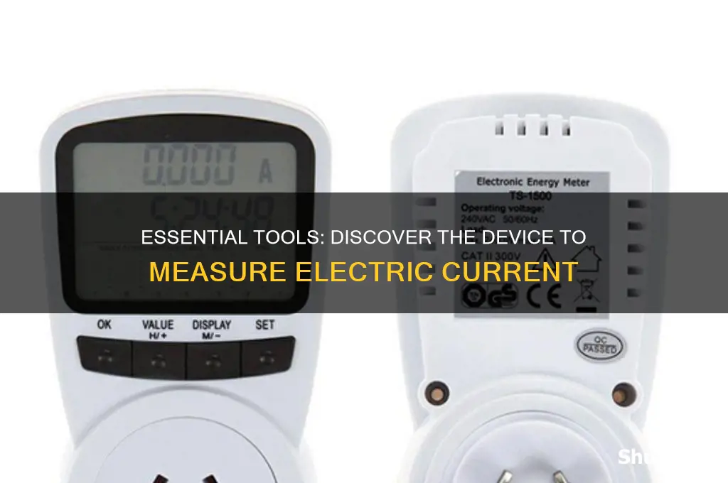 which device is used to measure electric current