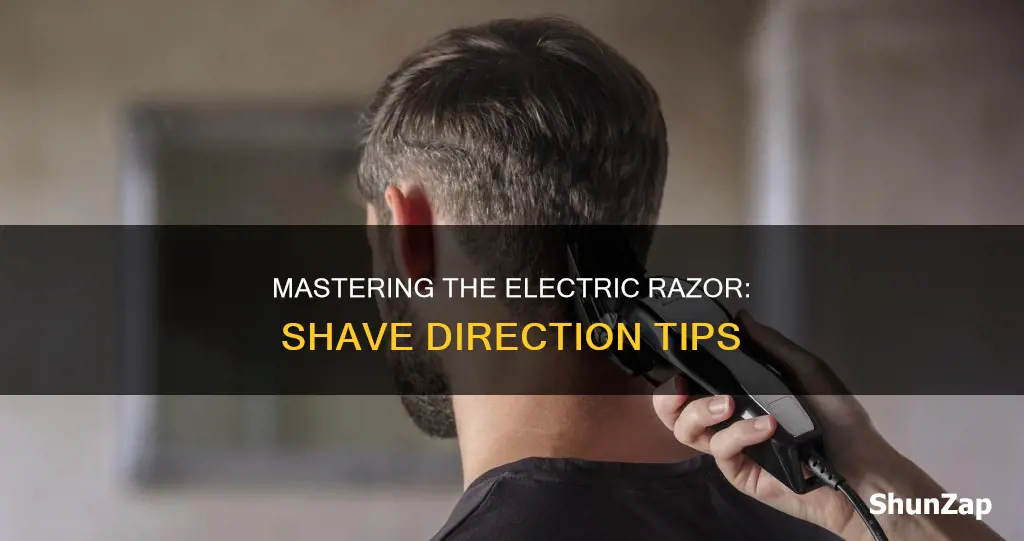 which direction to shave with electric razor