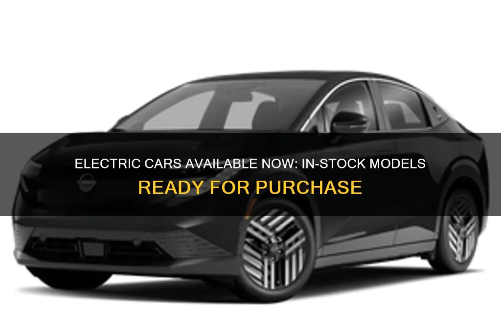 which electric cars are in stock