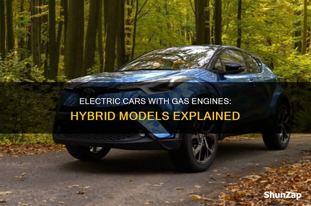 which electric cars have a gas engine