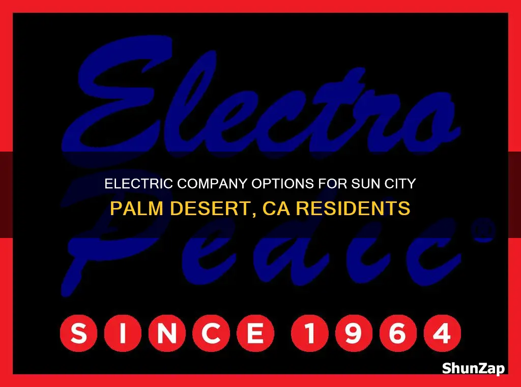which electric company services sun city palm desert ca