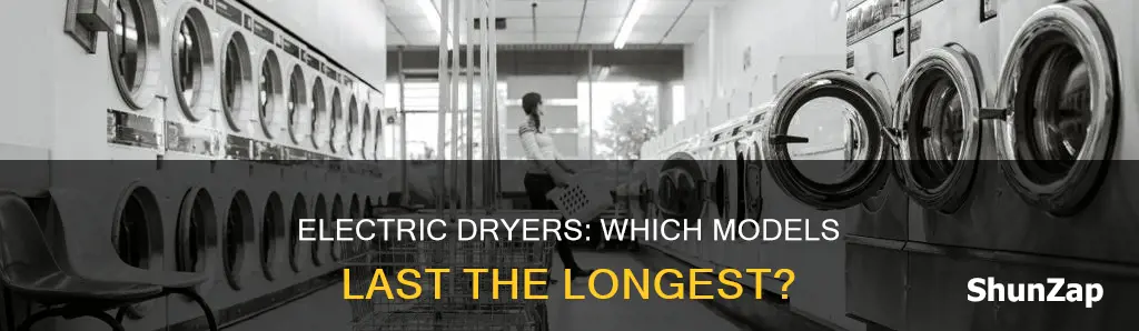 which electric dryers have the longest life