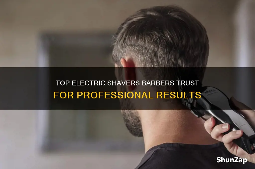 which electric shaver do barbers use