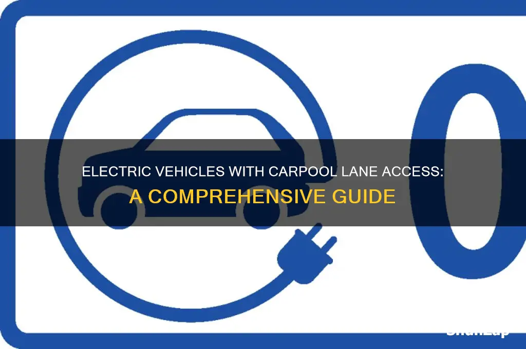 which electric vehicles get car pool acces