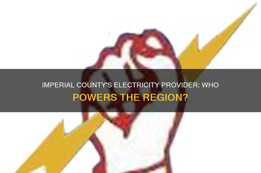 which electricity company does imperial county use