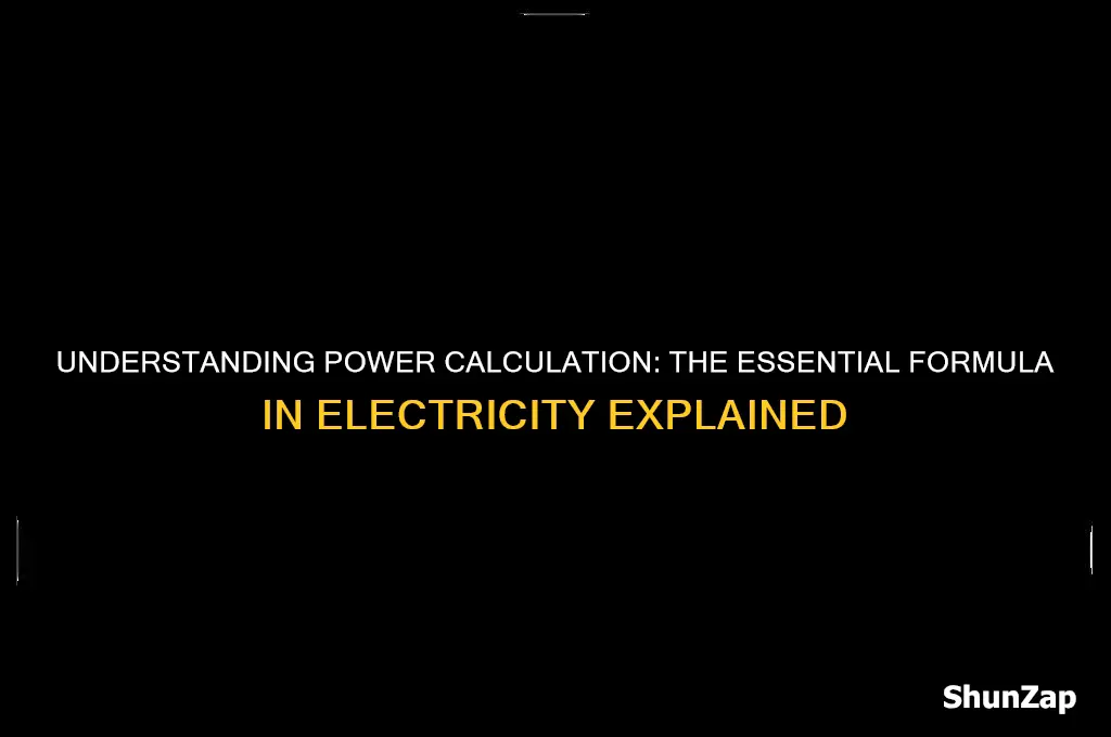 which formula is used to calculate power in electricity