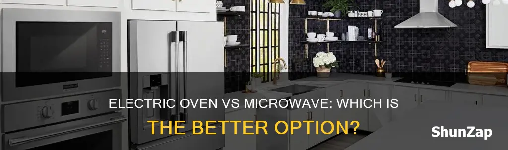 which is better electric oven or microwave