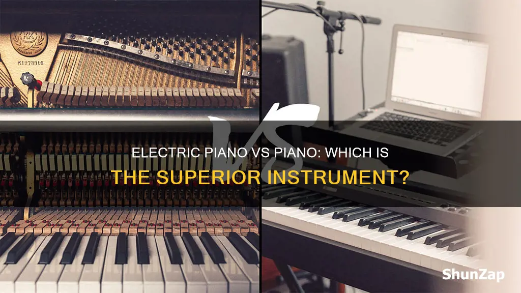 which is better electric piano or piano