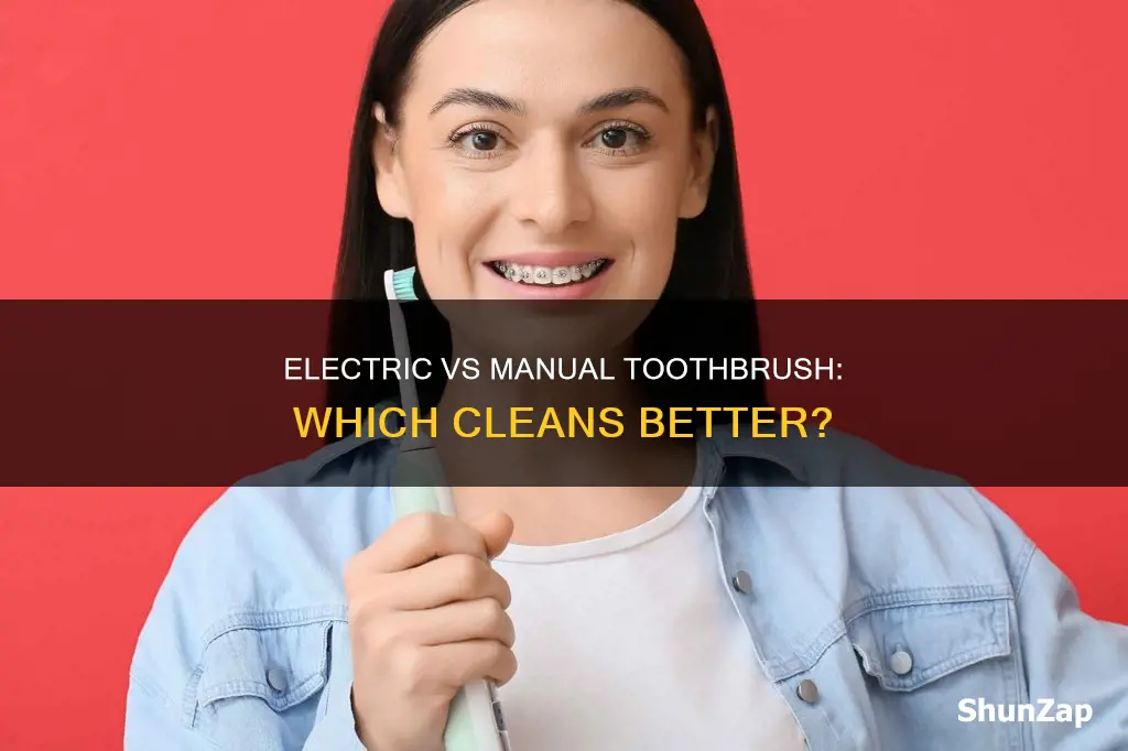 which is better electric toothbrush or manual