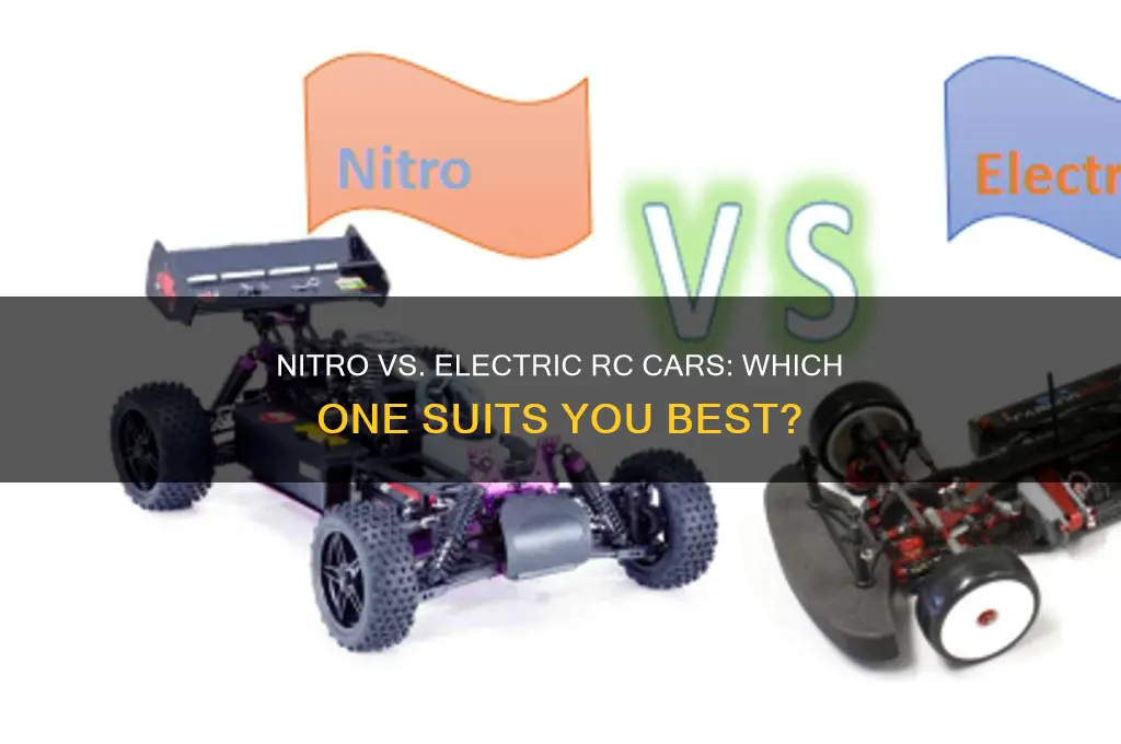 which is better nitro or electric rc cars