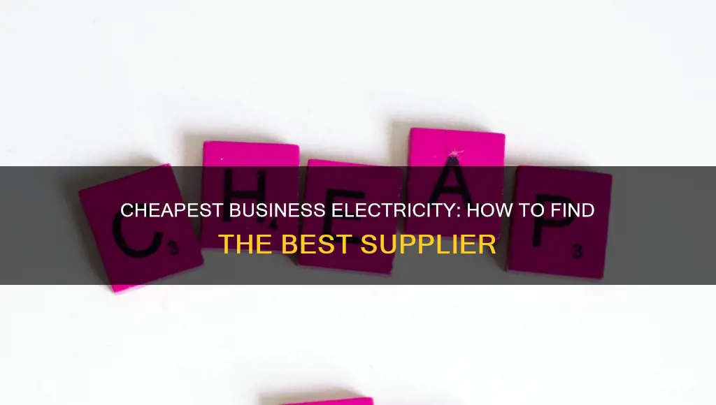 which is the cheapest business electricity supplier