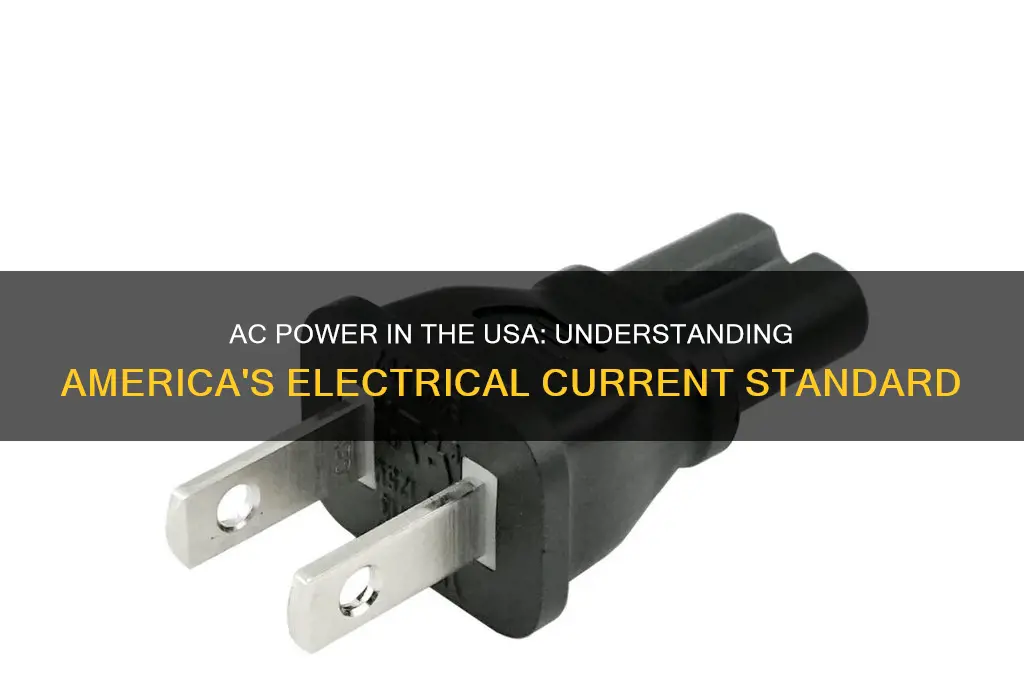 which kind electricity current is used in usa