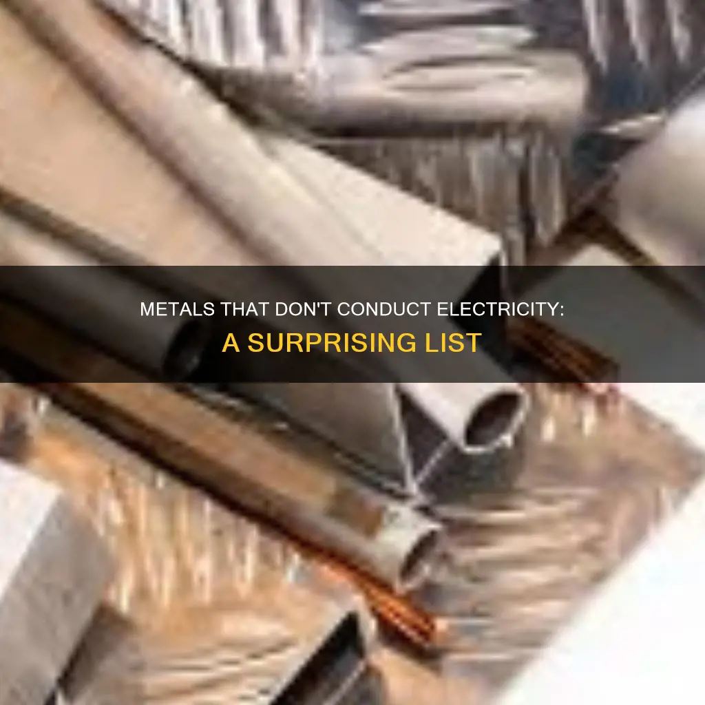 which metal is non conductor of electricity