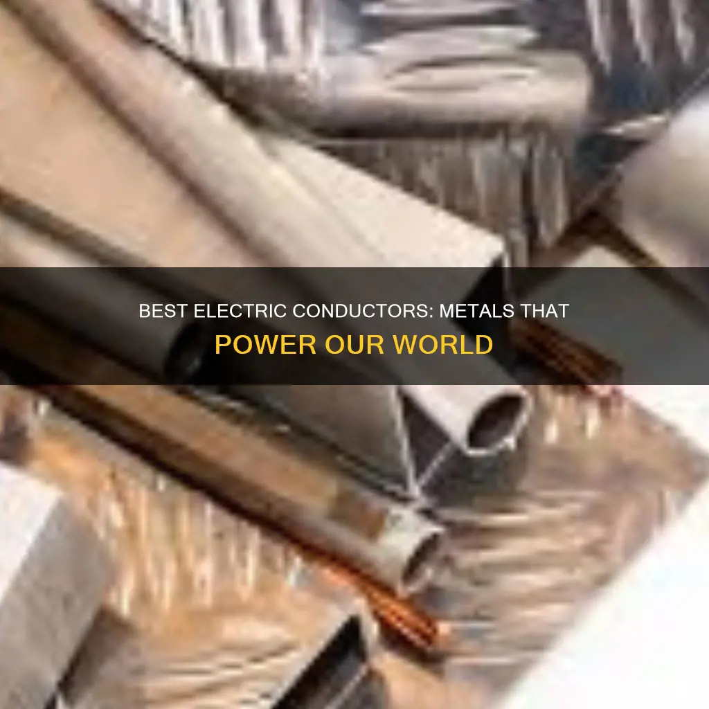 which metals are highly conductors of electricity