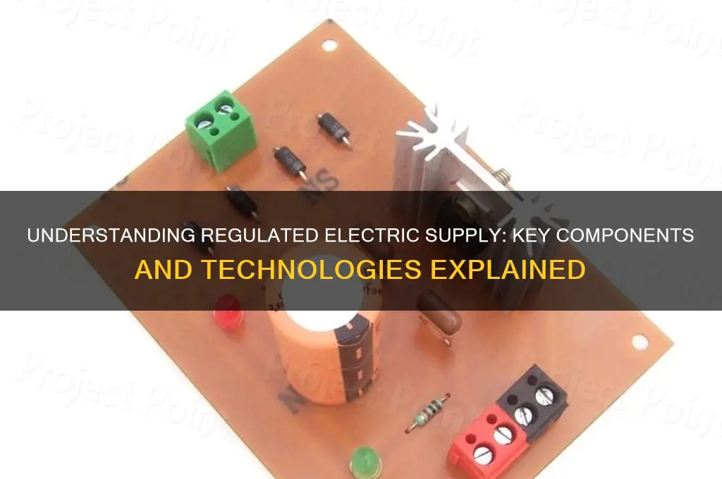 which of the following is used for regulated electric supply