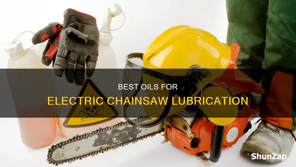 which oil to lubricate electric chain saw