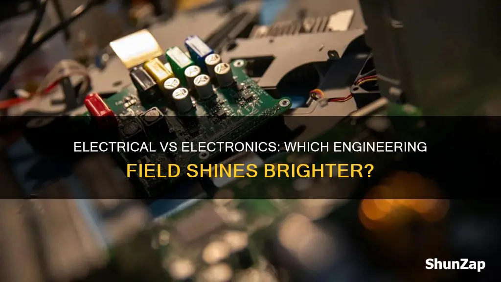 which one is better electrical or electronics