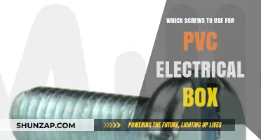 Choosing the Right Screws for PVC Electrical Boxes: A Guide