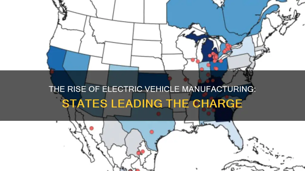 which states are becoming electric vehicle manufacturers