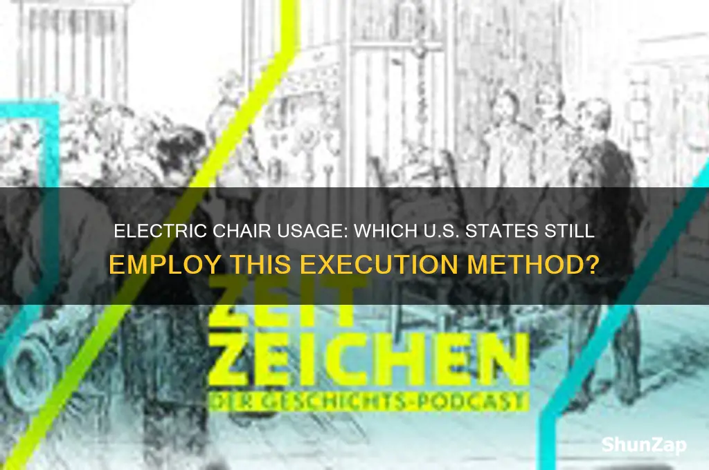 which states use tge electric chair