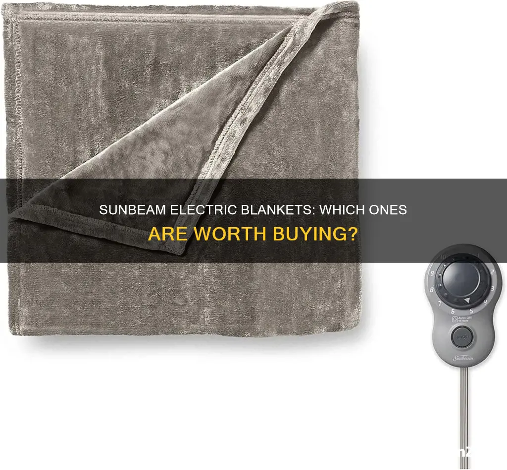 which sunbeam electric blanket is most reliable