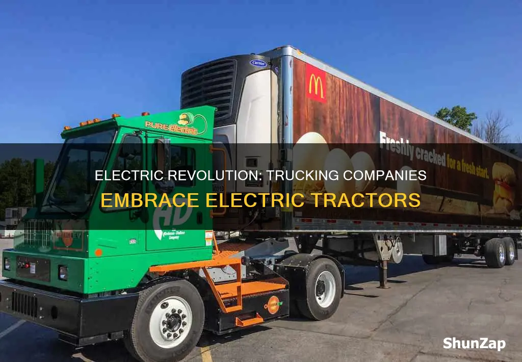 which trucking companies aare transitioning to electric tractors