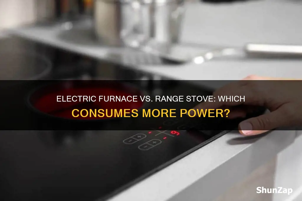 which uses more electricity electric furnace or electric range stove