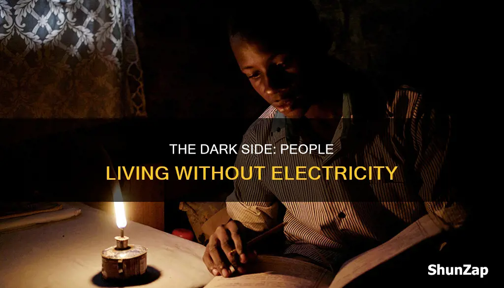who are the people with no electricity