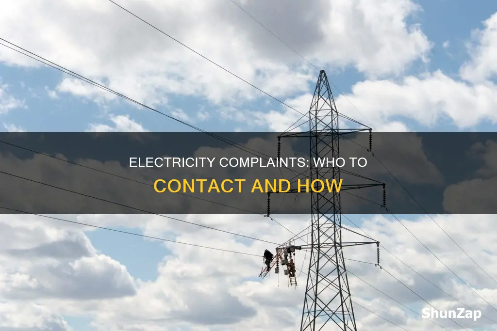 who do i complain to about electricity