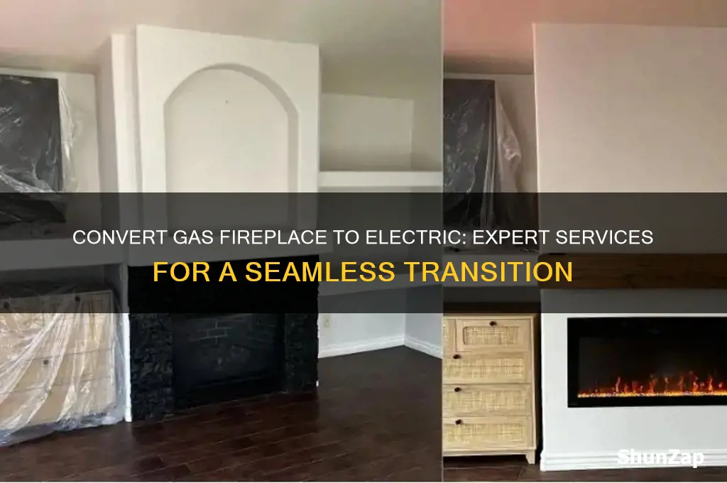 who do you use to convert gas fireplace to electric
