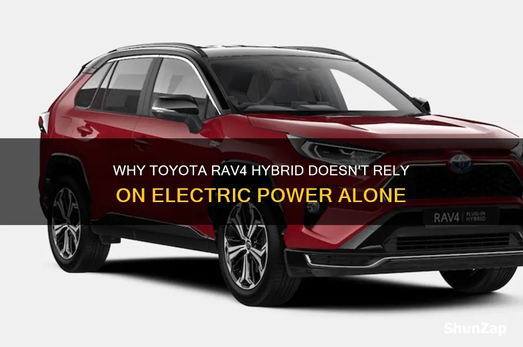 who does toyota rav4 hybrid not use electric