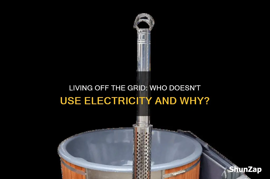 who doesn t use electricity