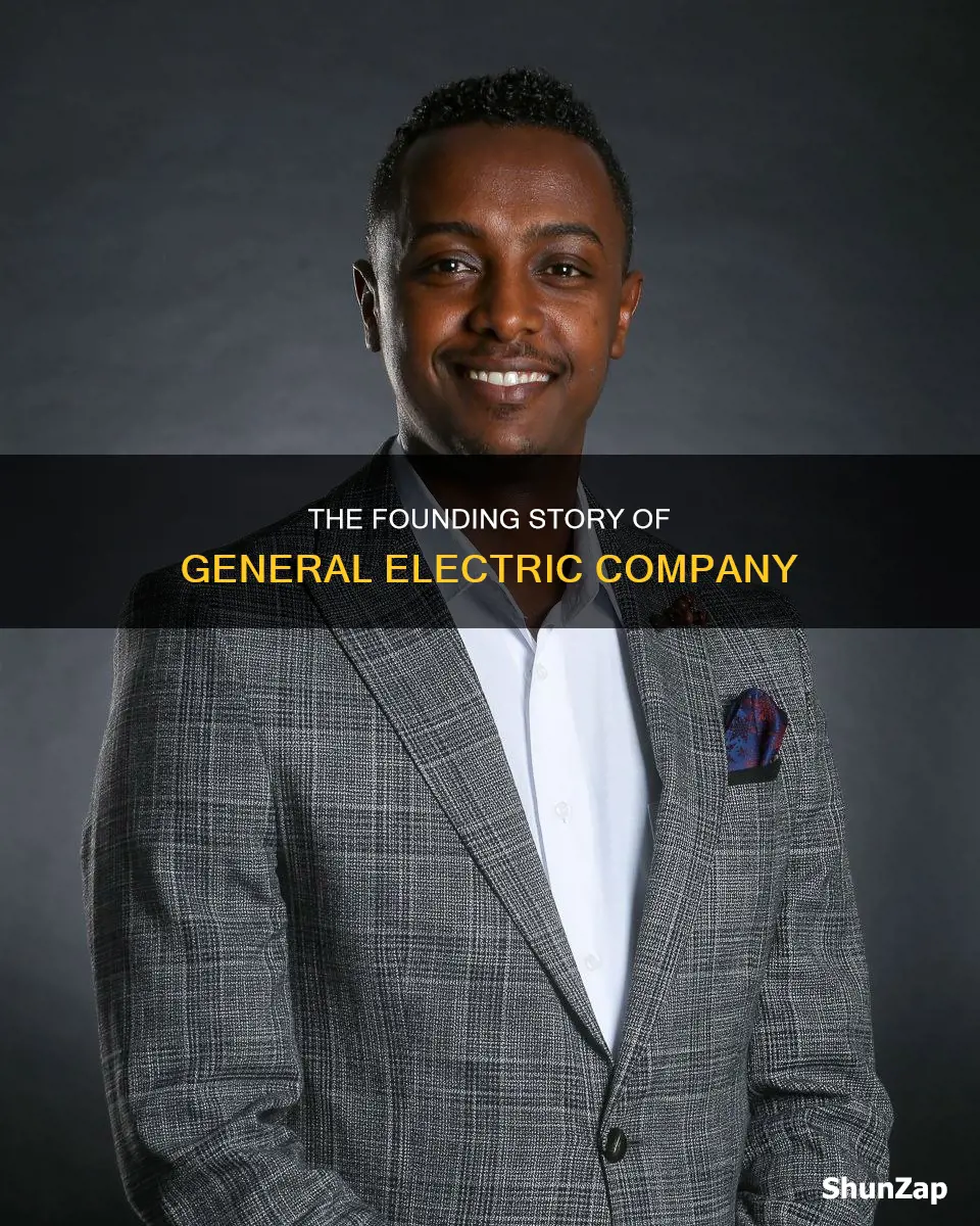 who founded the general electric company