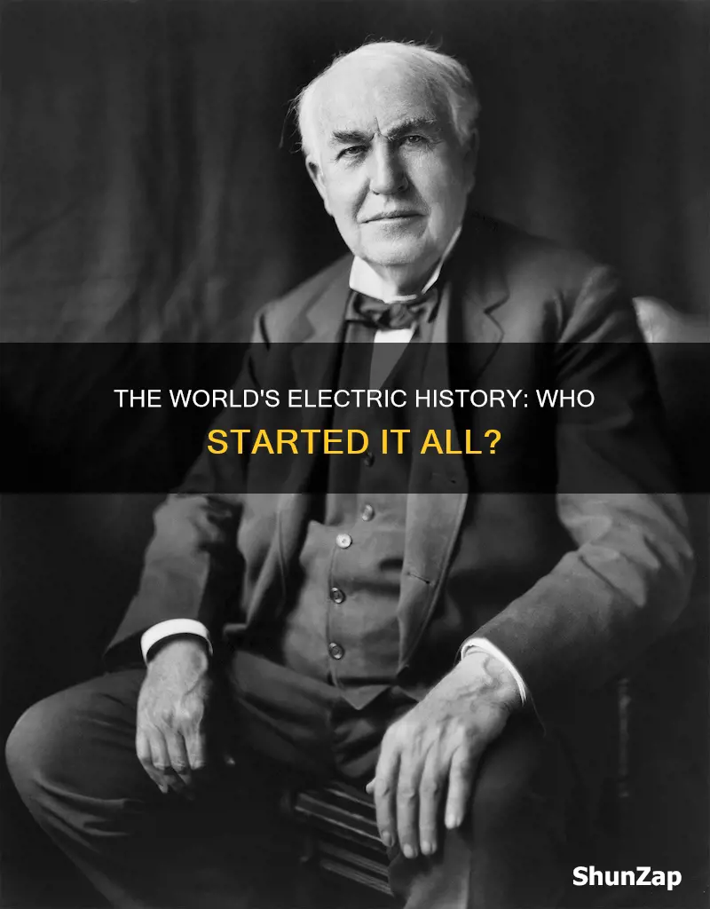who inventor of electricity in world history