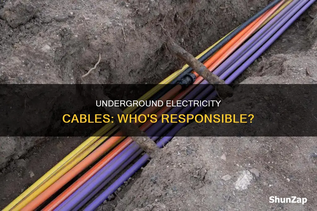 who is responsible for underground electricity cables