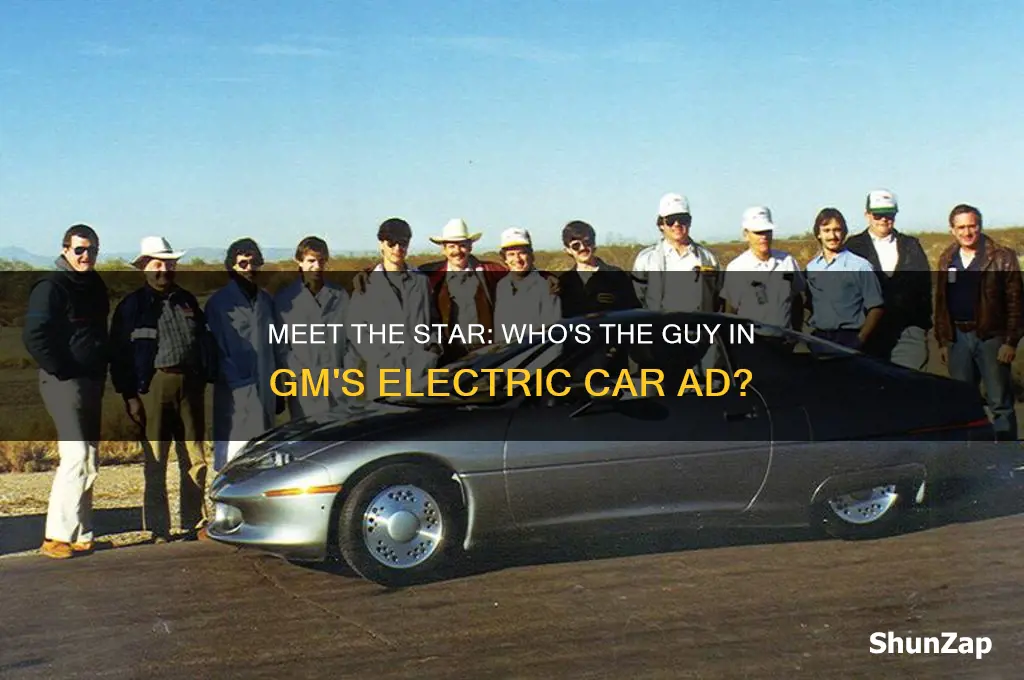 who is the guy in the gm electric car commercial