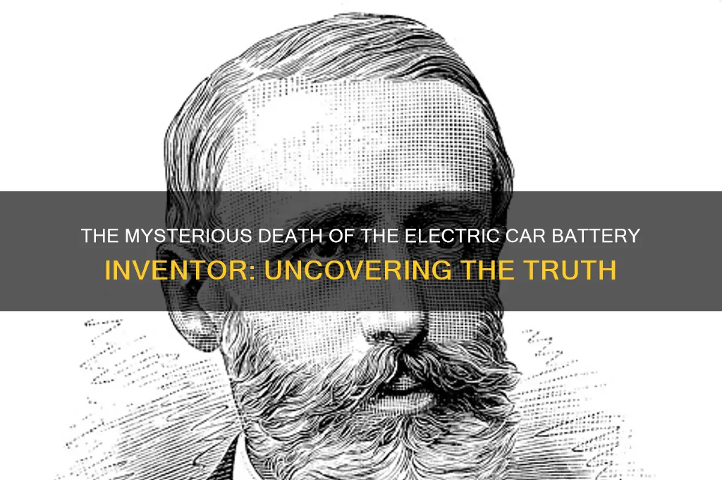 who killed the electric car battery inventor