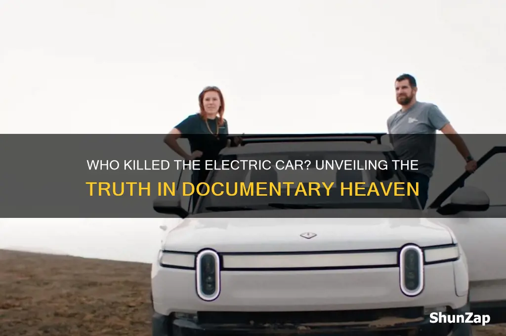 who killed the electric car documentary heaven