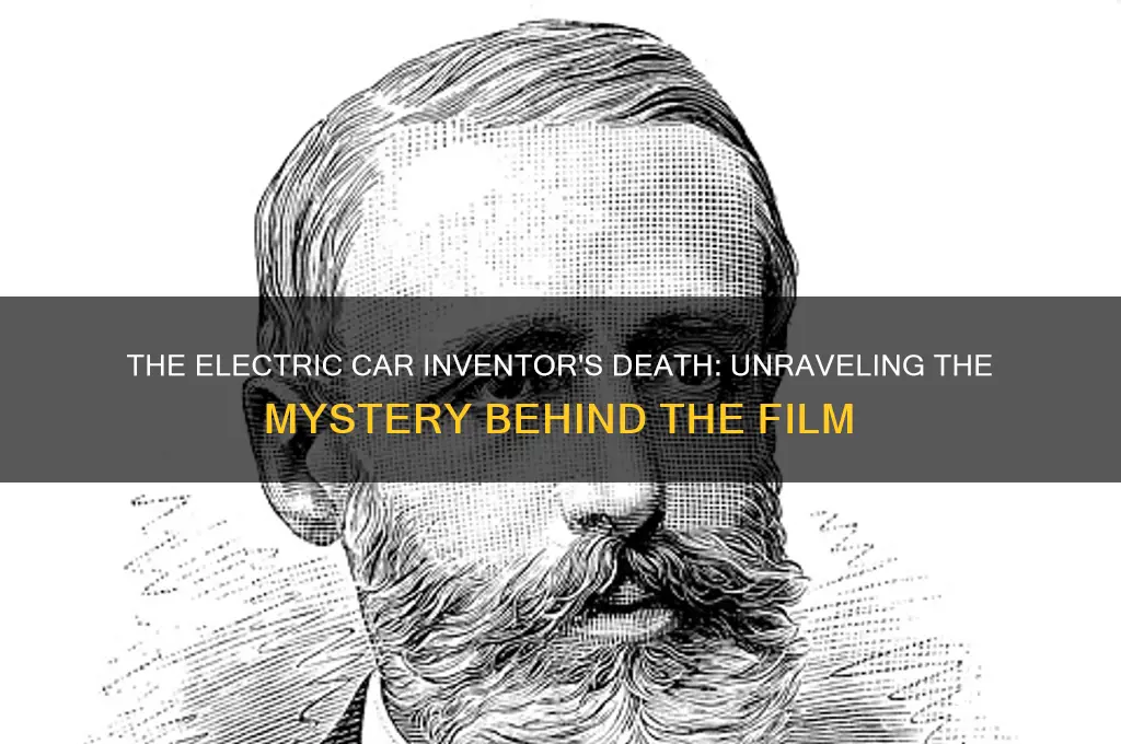 who killed the electric car full movie inventor dead