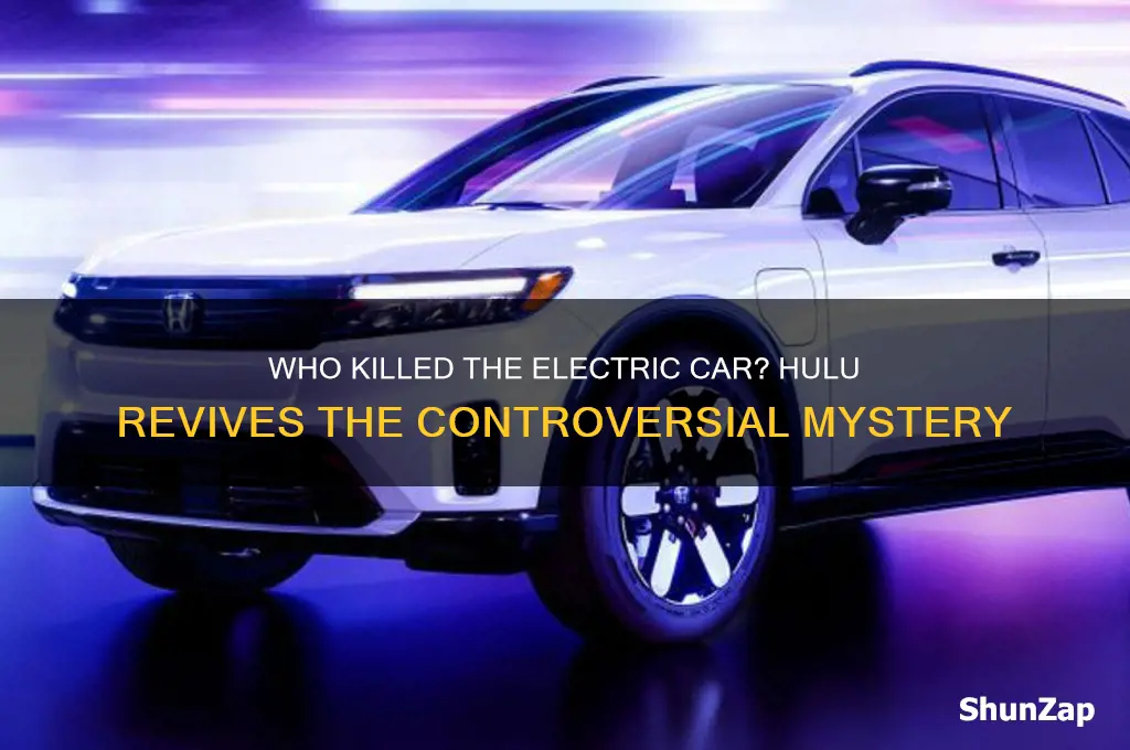 who killed the electric car hulu