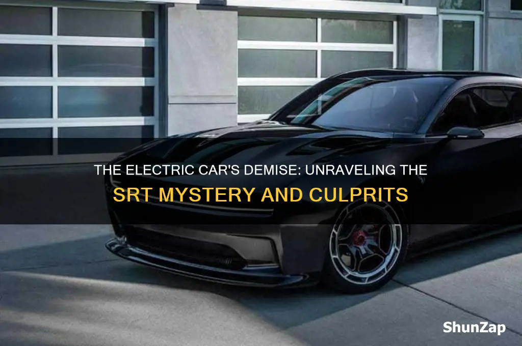 who killed the electric car srt