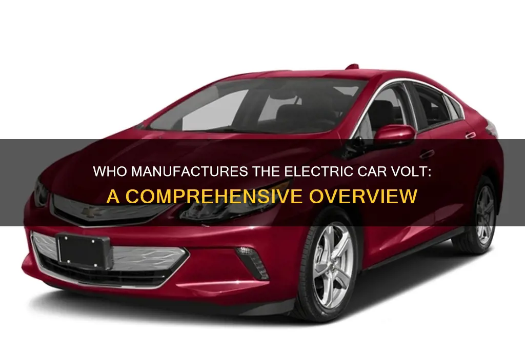 who makes a electric car the volt