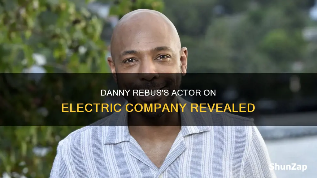 who plays danny rebus on electric company