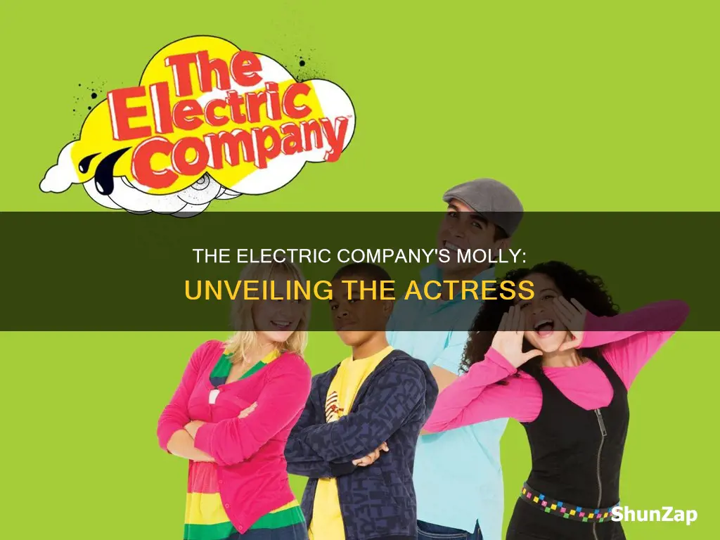 who plays molly in the electric company