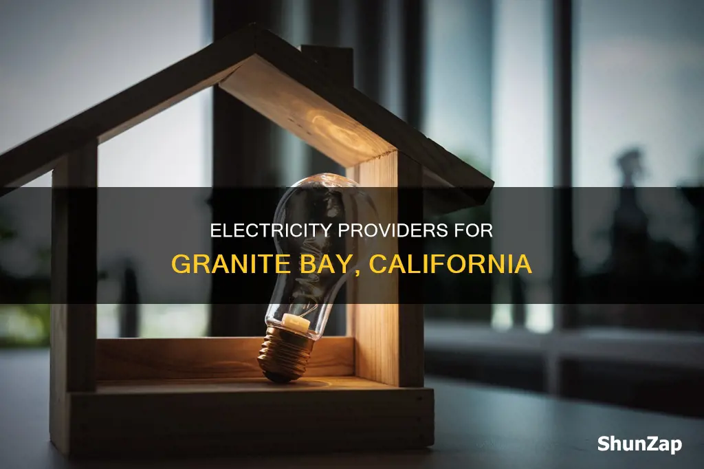 who provides electricity to granite bay ca