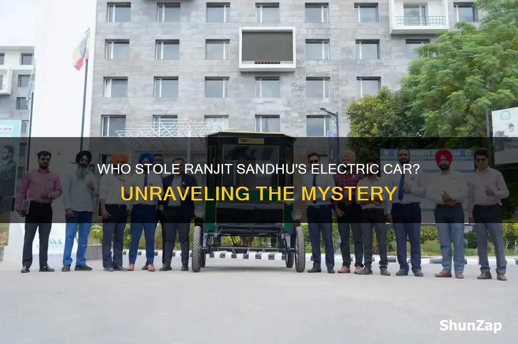 who stole electric car ranjit sandhu