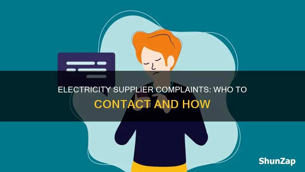 who to complain to about electricity supplier
