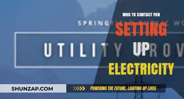 Setting Up Electricity: Who to Contact?