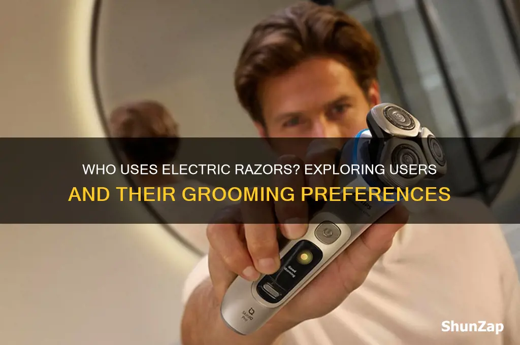 who uses electric razors