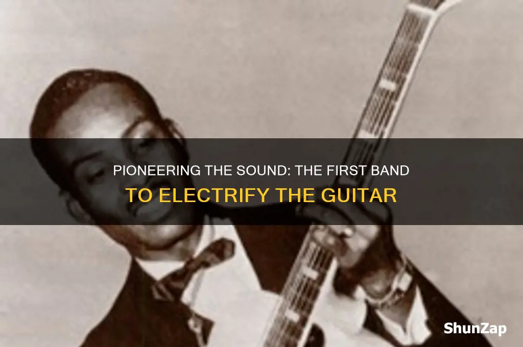 who was the first band using electric guitar